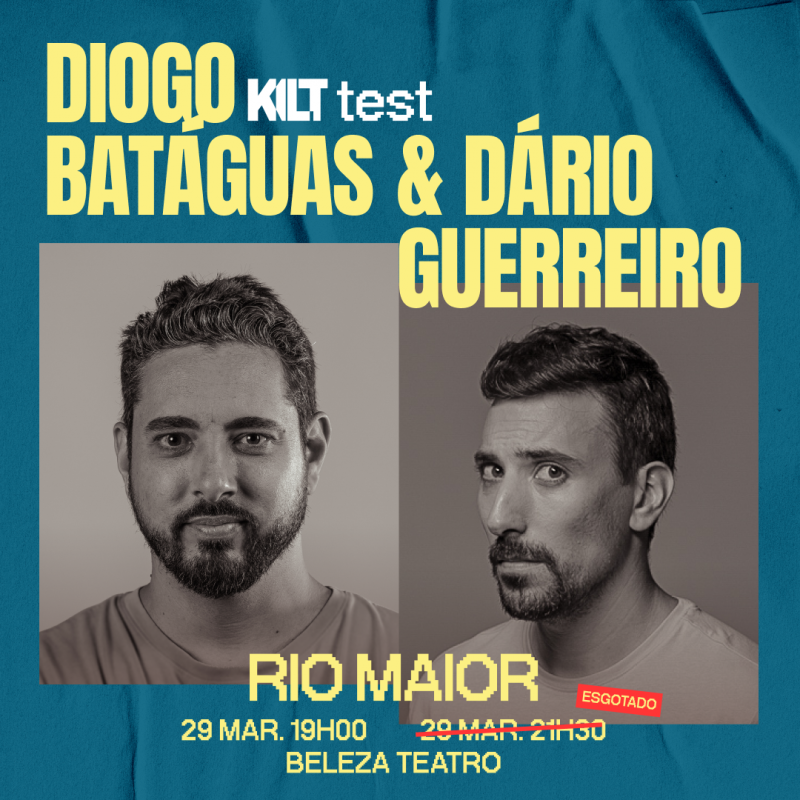 KILT TEST COM DIOGO BATÁGUAS E DÁRIO GUERREIRO | 29 DE MARÇO | RIO MAIOR | 19H00